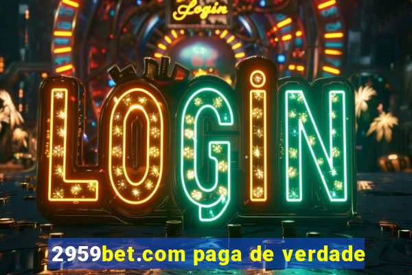 2959bet.com paga de verdade